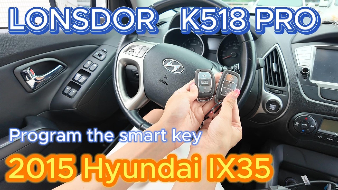 2015 HYUNDAI IX35 Add Smart key via K518PRO