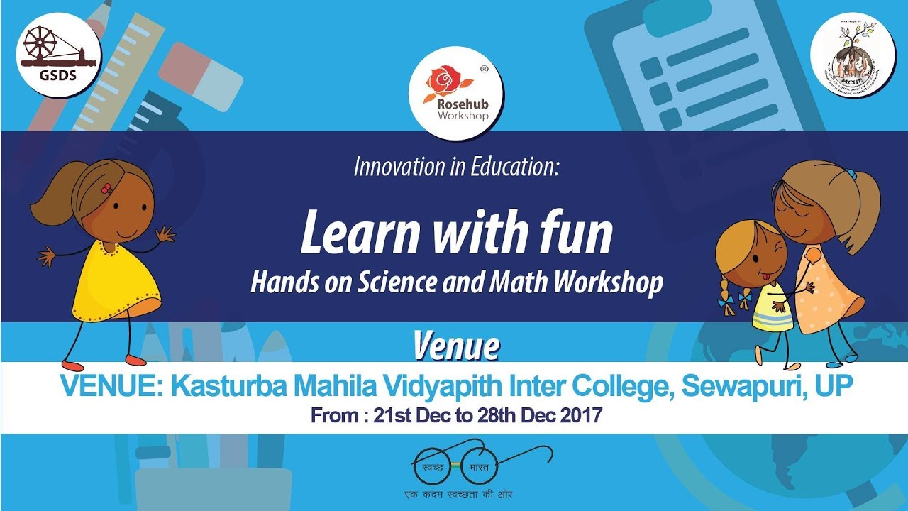 Rosehub Hands on Science and Maths Workshop at Sewapuri