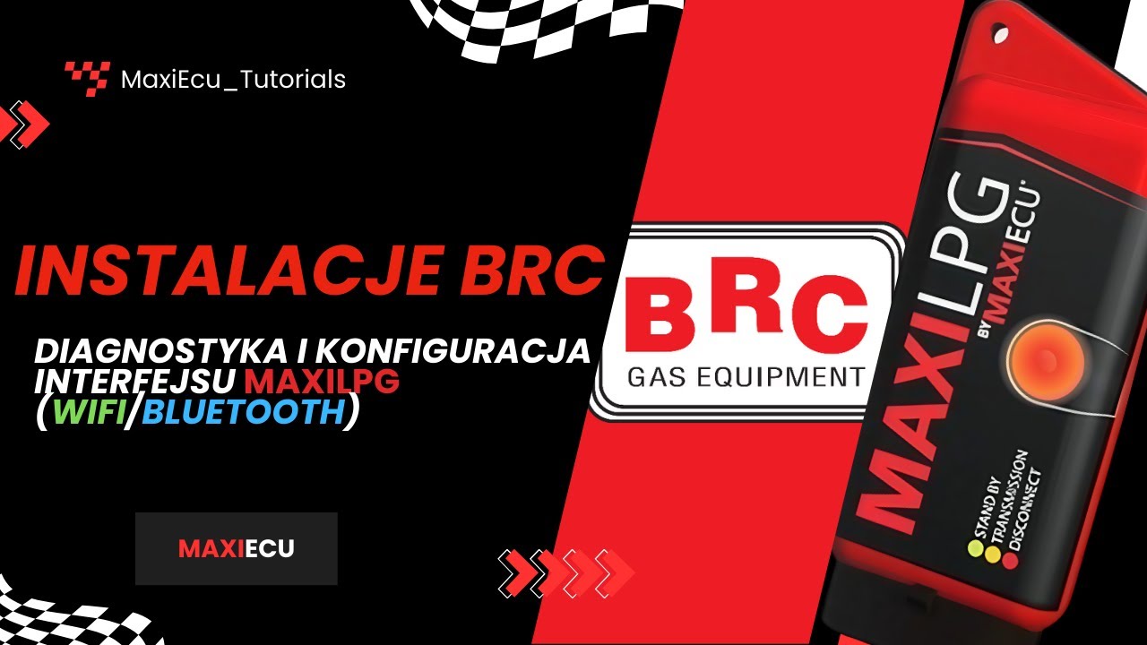 Instalacja gazowa BRC – Diagnostyka i konfiguracja interfejsu MaxiLPG (WiFi/Bluetooth)