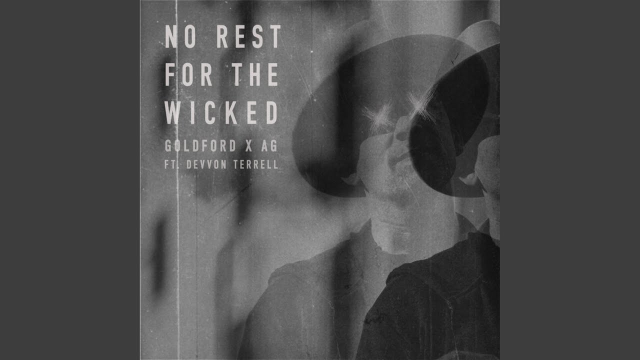 No Rest For The Wicked