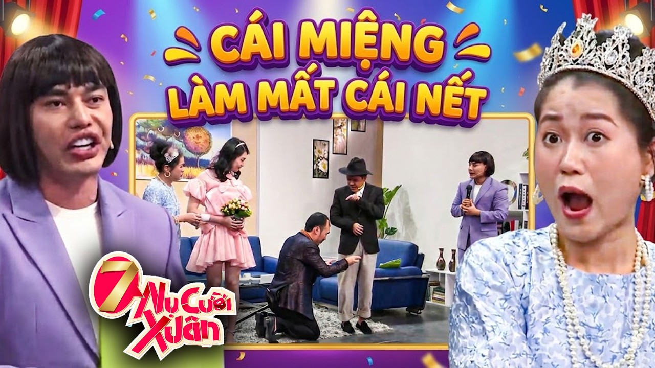 Hài CÁI MIỆNG LÀM MẤT CÁI NẾT | Hài 7 Nụ Cười Xuân 2026 | Bảy Nụ Cười Xuân 2026 | 7 Nụ Chào Xuân