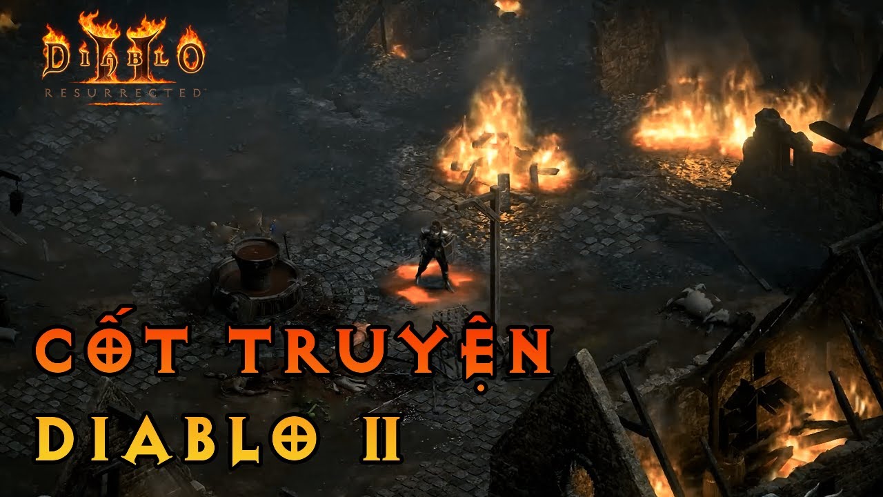 Cốt truyện tất cả các nhiệm vụ trong Diablo 2
