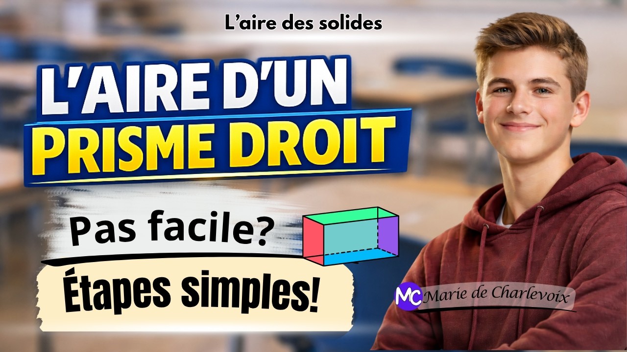 L'aire d'un prisme droit, cours 19 ✔ VIENS FAIRE LES EXERCICES sur Marie de Charlevoix 😃