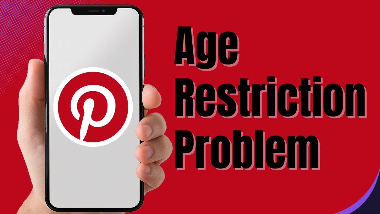 How to Fix Pinterest App Age Restriction Problem