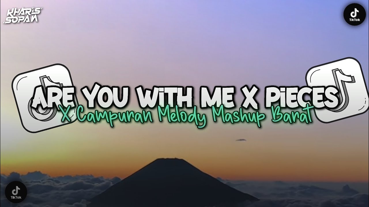 DJ ARE YOU WITH ME X CENTRAL CEE PIECES X MASHUP BARAT CAMPURAN SLOW BASS | KHARIS SOPAN
