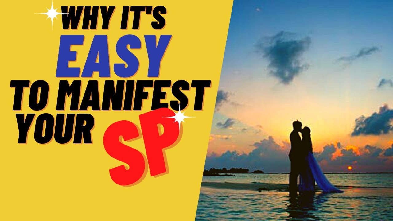 Why it's Easy to Manifest a Specific Person