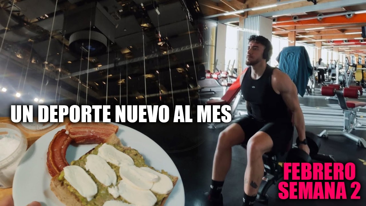 UN DEPORTE NUEVO AL MES | FEBRERO EPISODIO 2