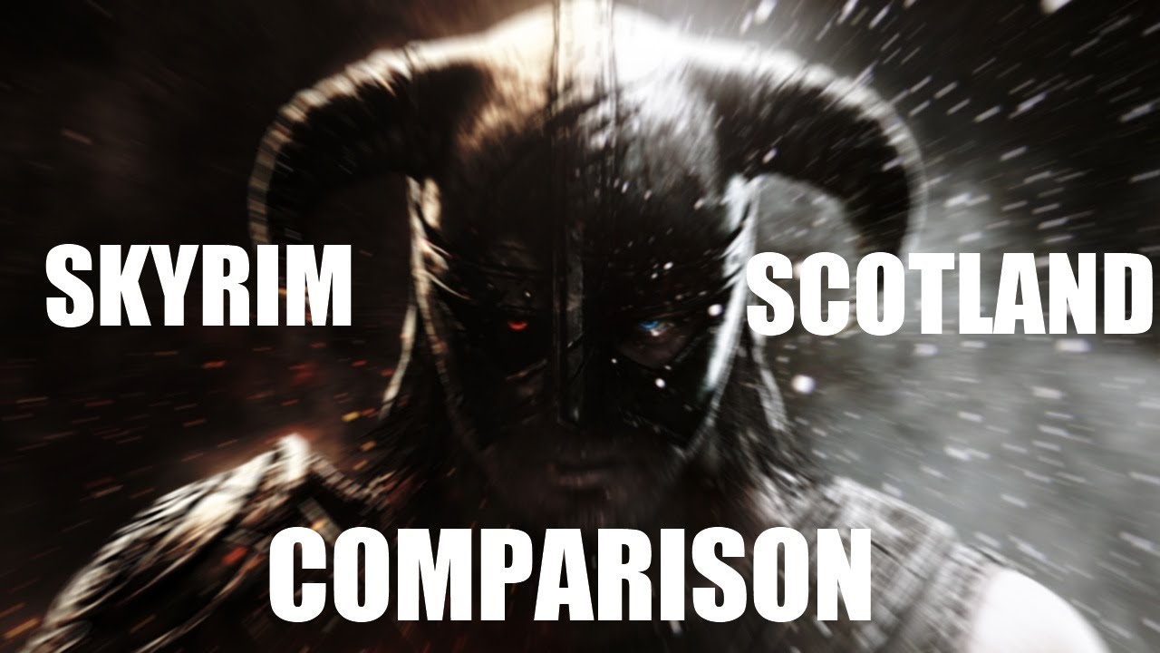 Skyrim and Scotland COMPARISON