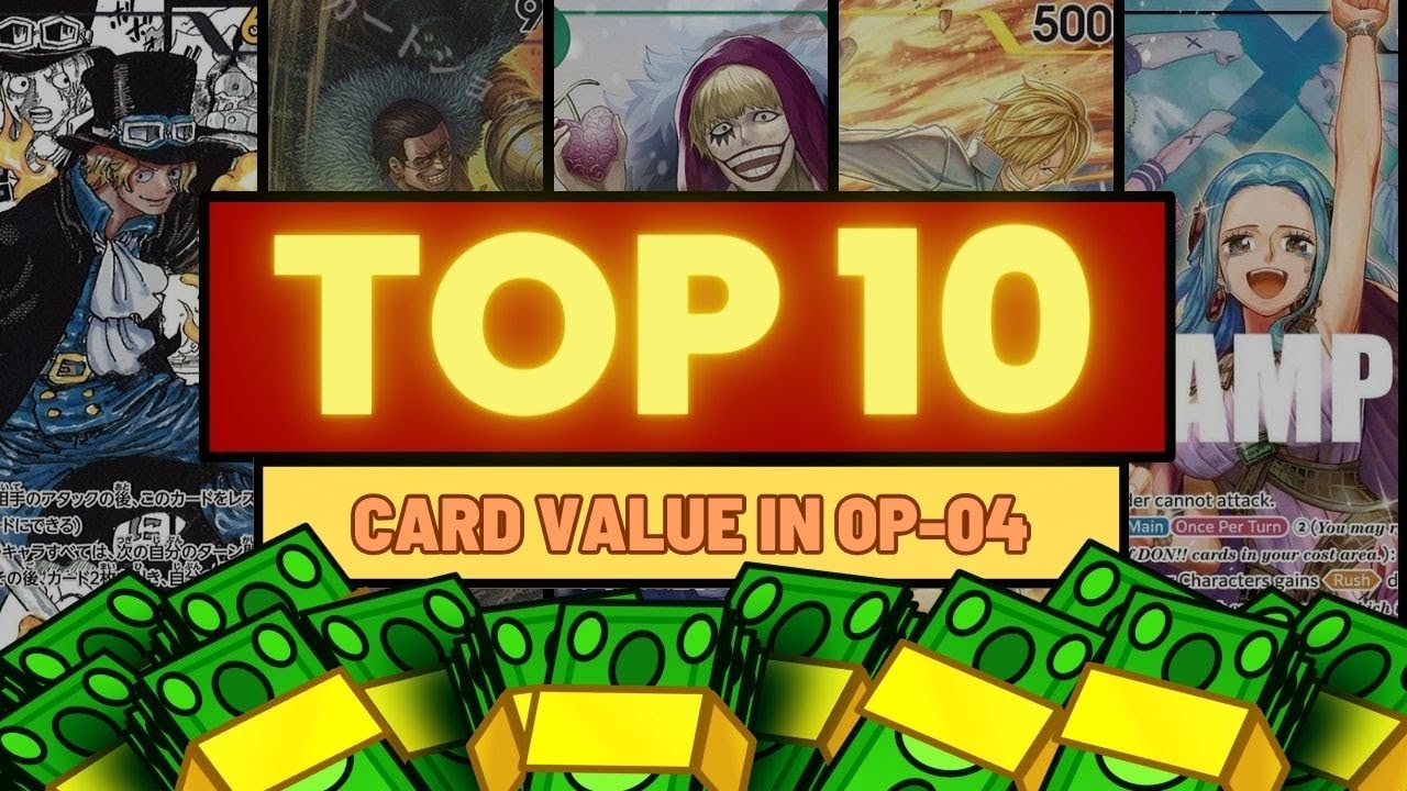 * HERE ARE THE TOP 10 MOST EXPENSIVE CARDS IN OP-04!!! * - One Piece Card Game + GIVEAWAY!!!