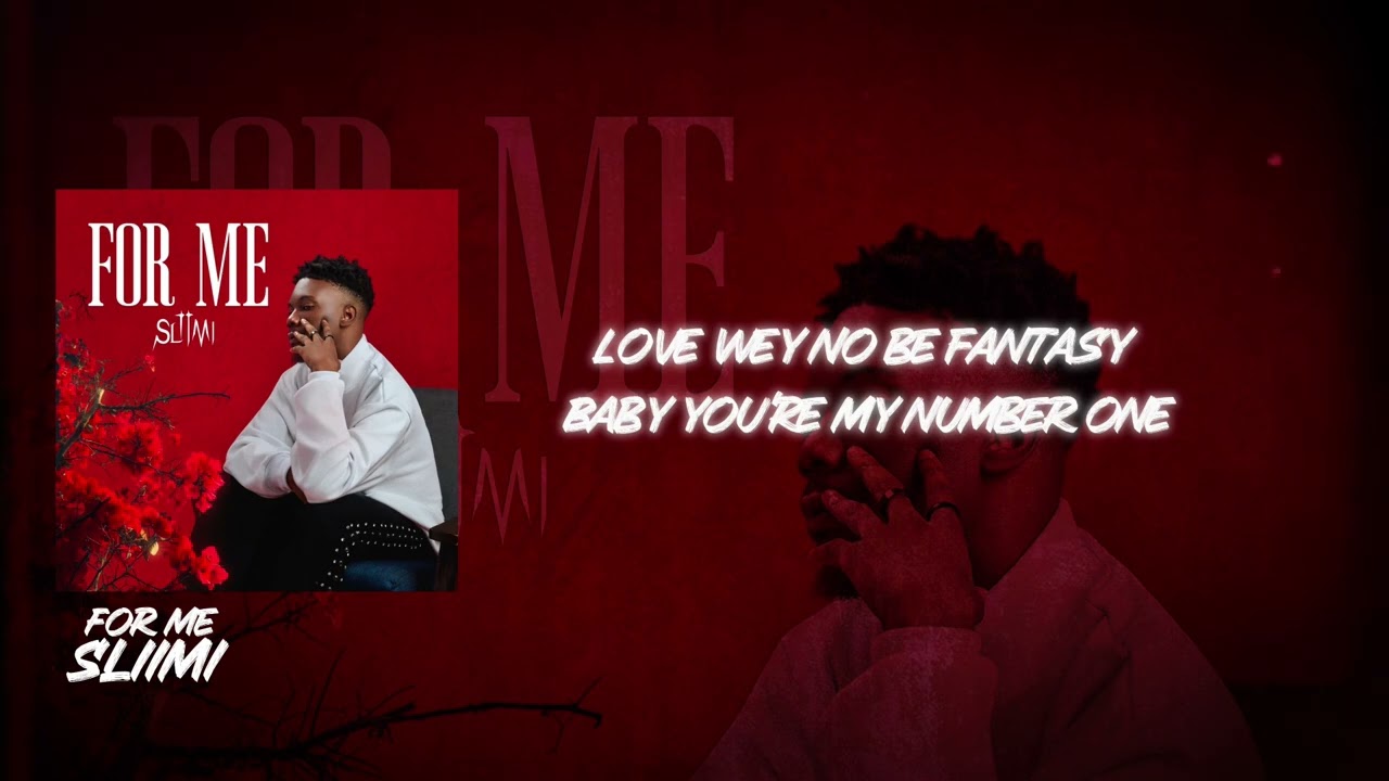 SLIIMI - For Me (Lyric Video)