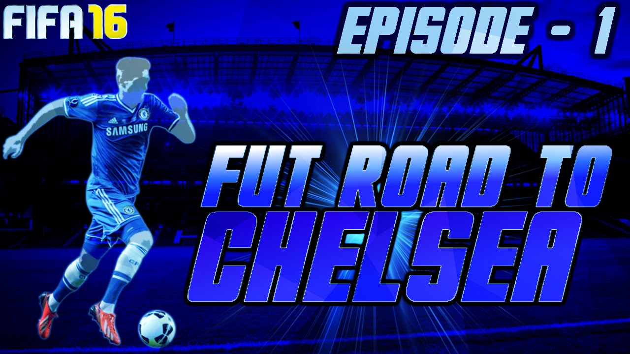 NEW SERIES! | Road to Chelsea #01 | FIFA 16 ULTIMATE TEAM