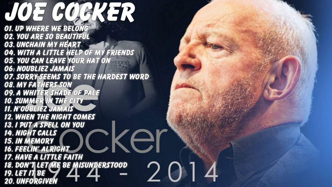 Joe Cocker : Joe Cocker Greatest Hits Full Album Live | Best Songs Of Joe Cocker