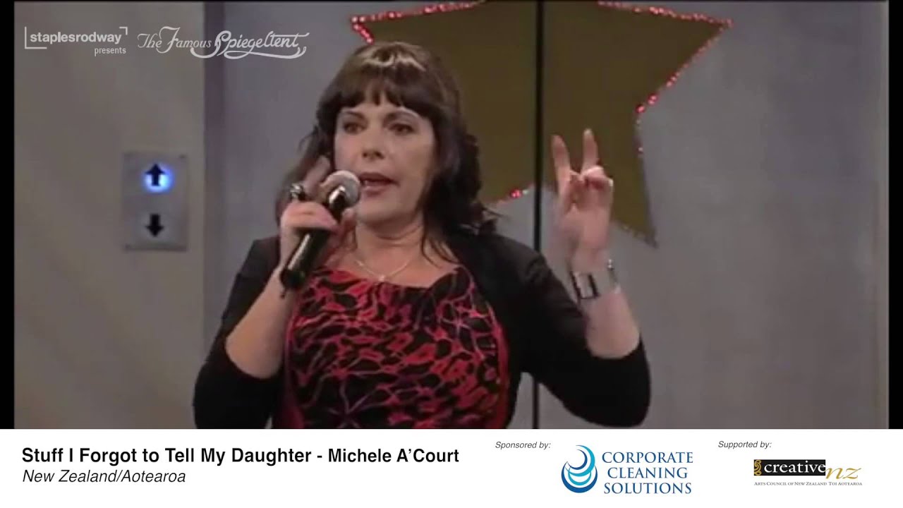 Stuff I Forgot To Tell My Daughter: Michele A'Court - Taranaki International Arts Festival 2015