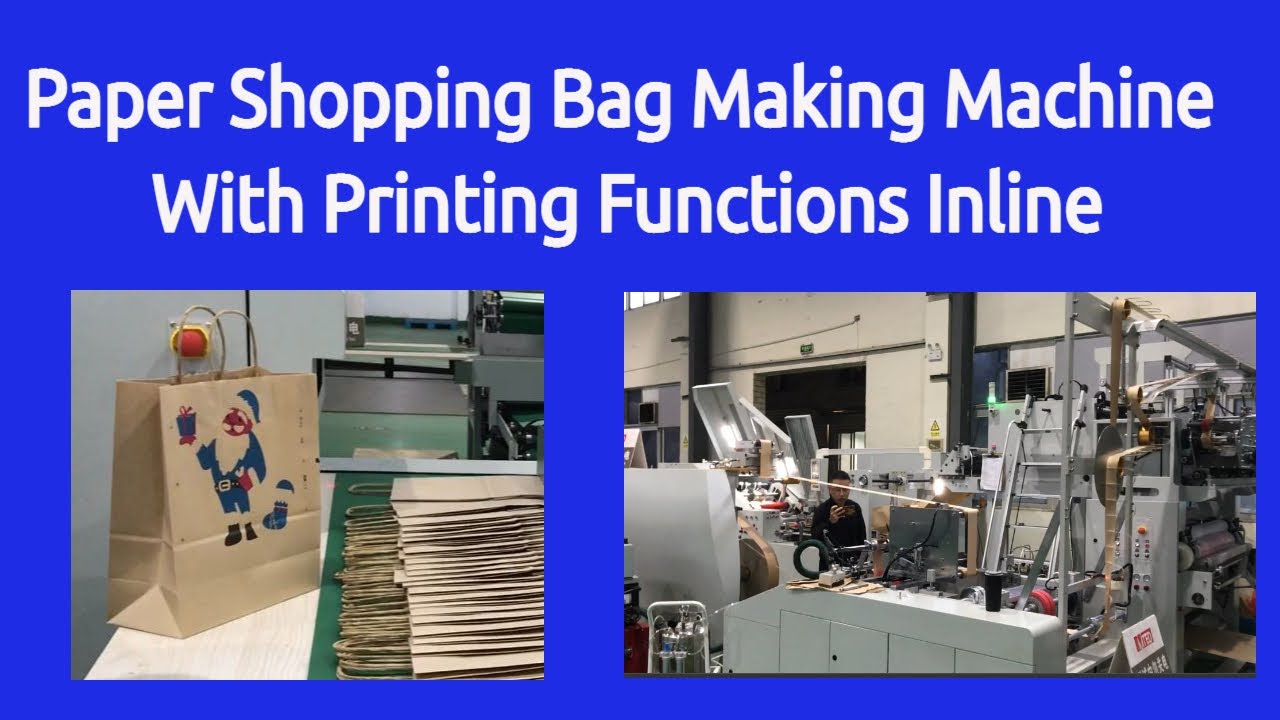Paper Shopping Bag Making Machine With Printing Functions Inline