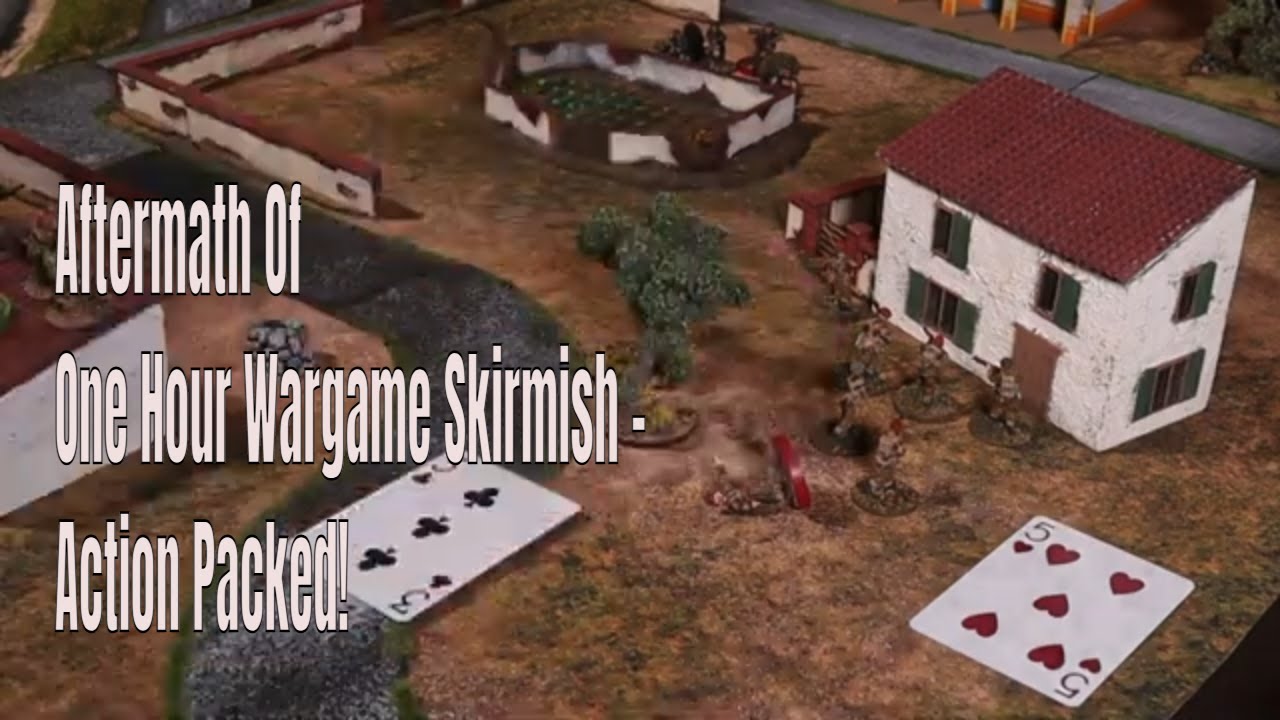 Aftermath Of One Hour Wargame Skirmish - Action Packed!