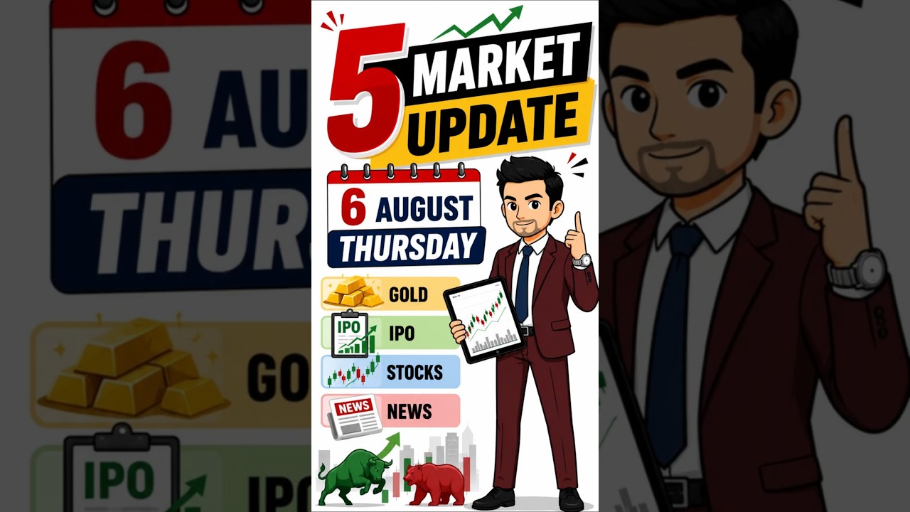 Top 5 Market Updates Today 🔥 Gold Rally, IPO News, Crude Oil & Nifty | 6 August Market News #shorts