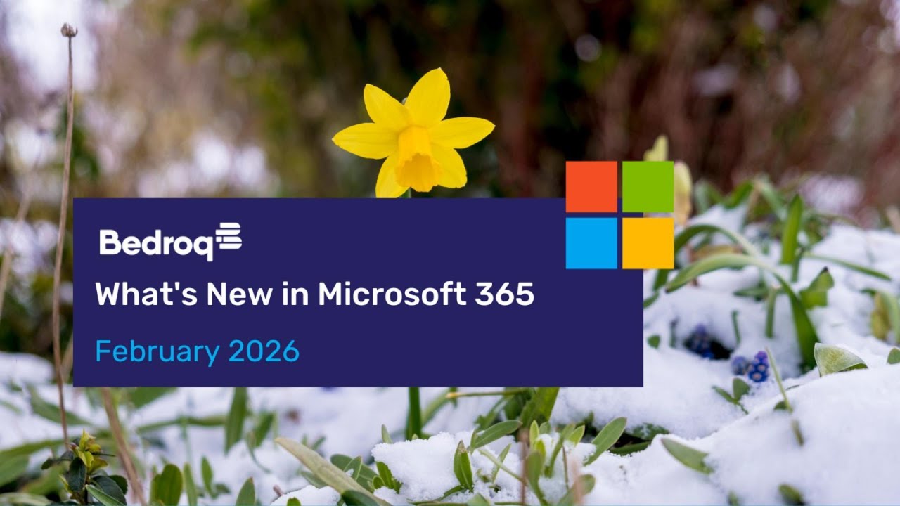 What's New in Microsoft 365 - February 2026
