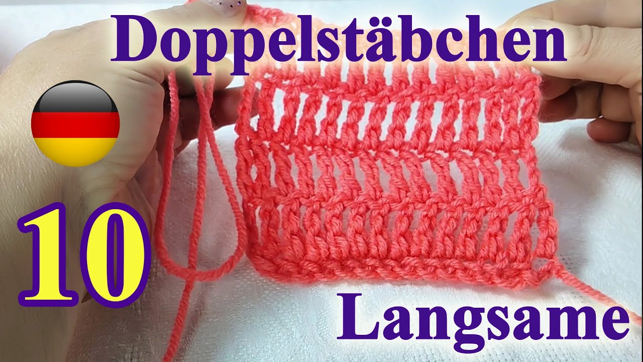 Häkeln des Doppelstäbchens für Totale Anfänger, Langsame + Diagramme #HäkelnLernen  #10