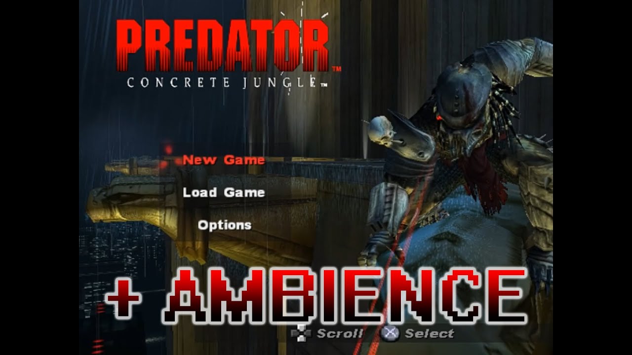 Predator: Concrete Jungle - Main Menu OST + Ambience