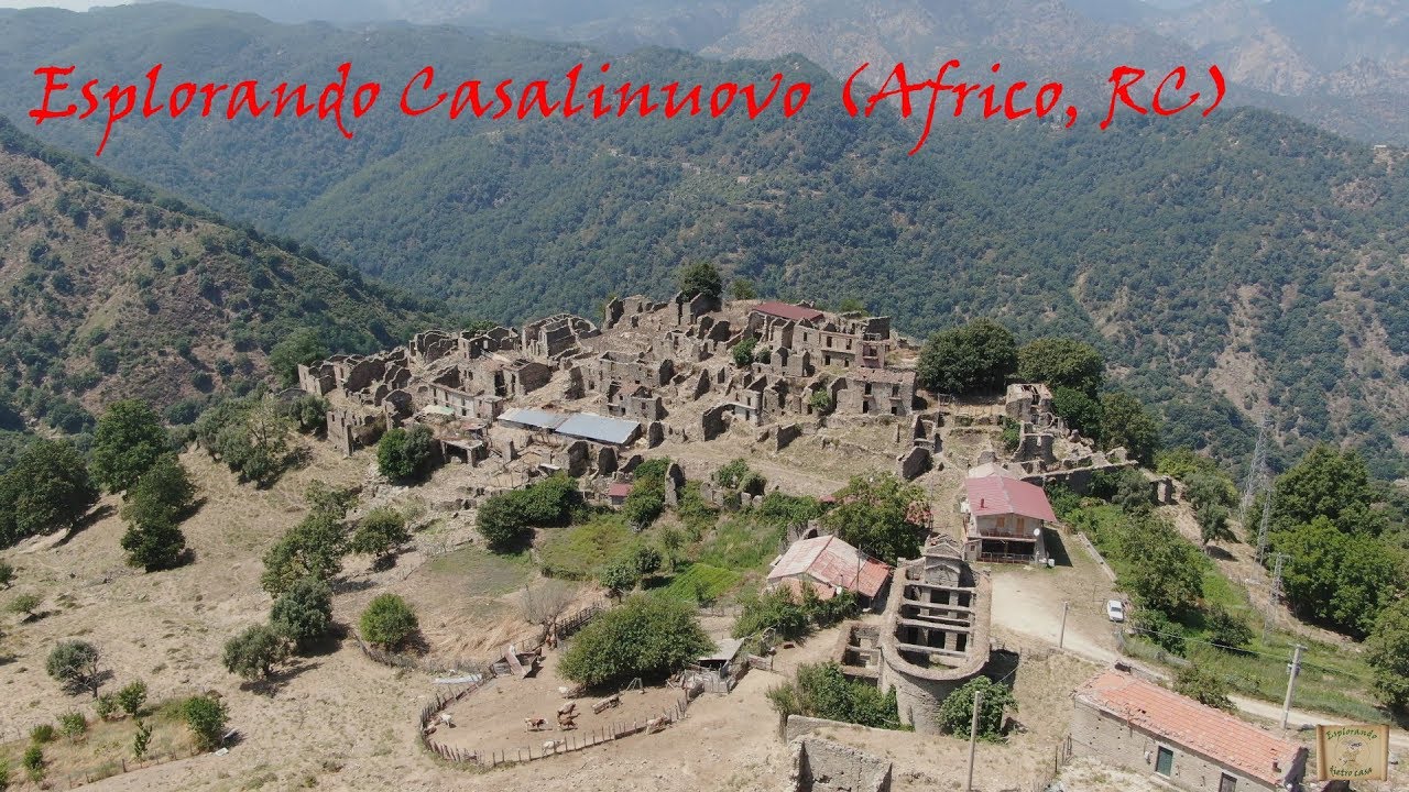 Esplorando Casalinuovo (Africo, RC) [Ghost town e Lost Places]