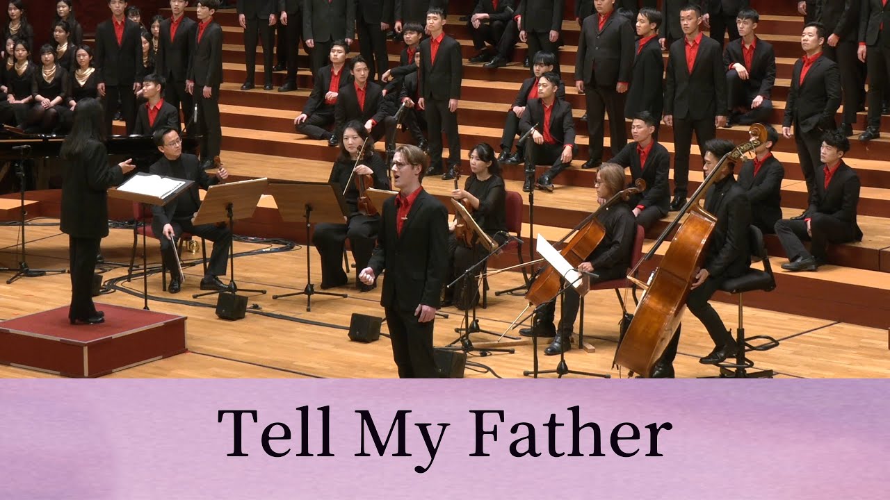 Tell My Father〈告訴我的父親〉(Frank Wildhorn, arr. Andrea Ramsey) - National Taiwan University Chorus