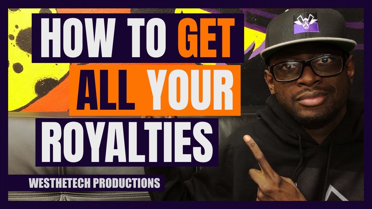 HOW TO GET ALL YOUR ROYALTIES | MUSIC INDUSTRY TIPS