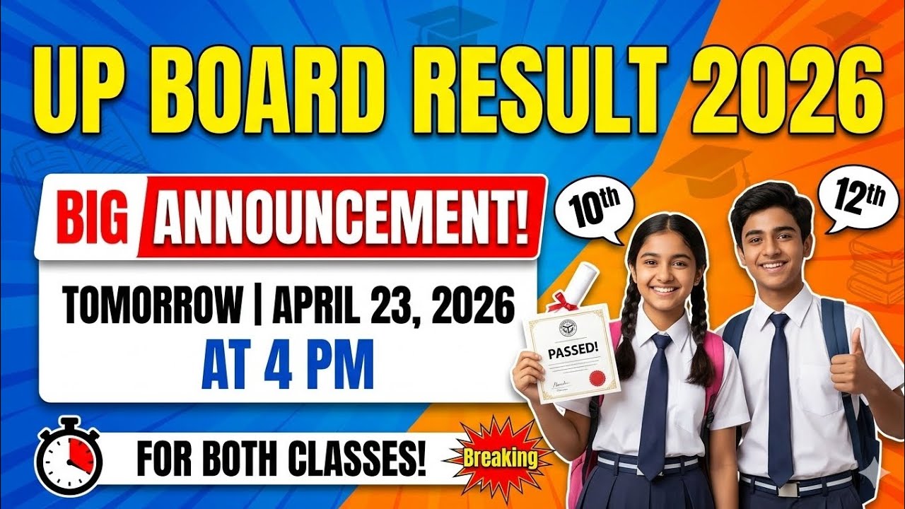 UP Board result 2026, 10 & 12 declared on 23 April 2026 at 4 PM