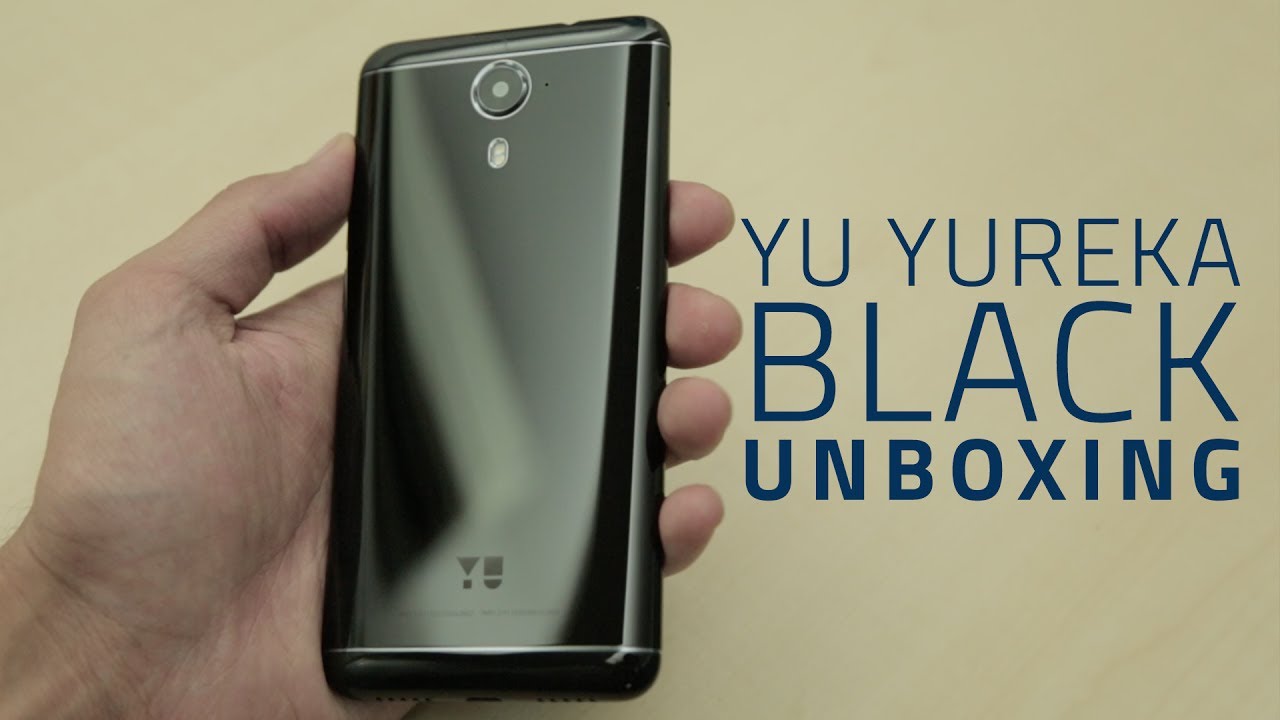 Yu Yureka Black Unboxing and First Look | Price, Specifications, and More