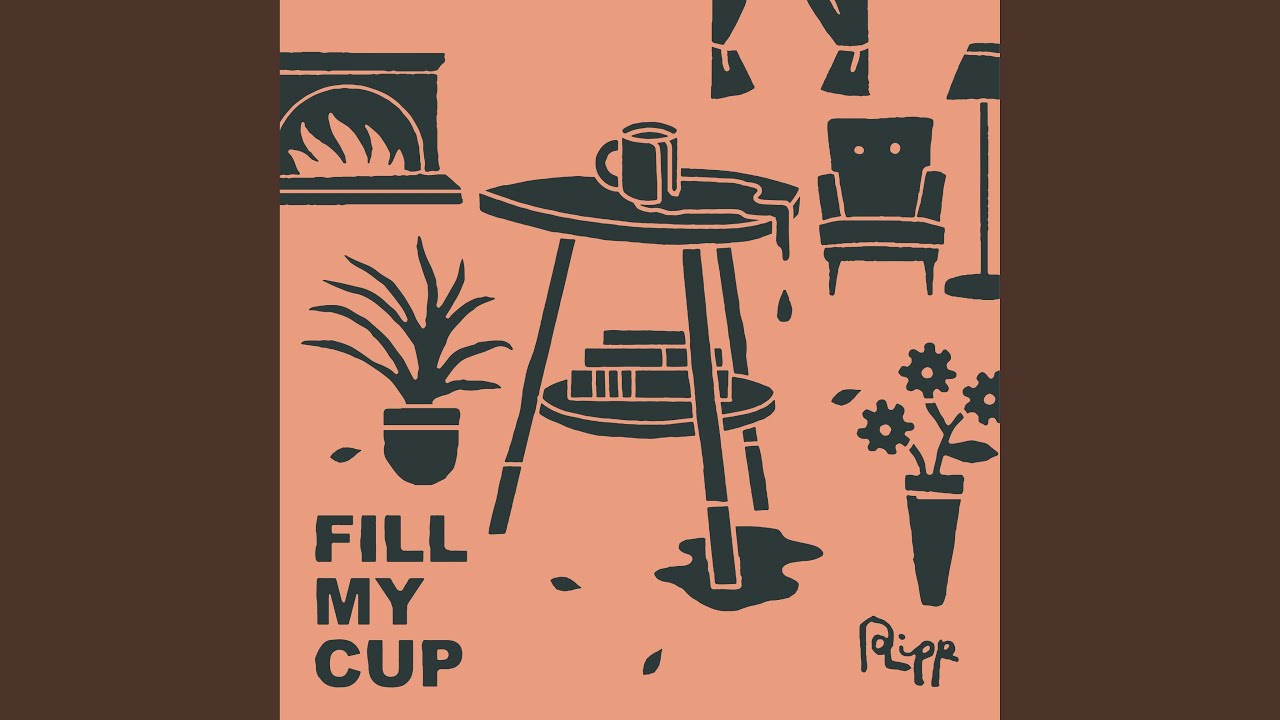 Fill My Cup