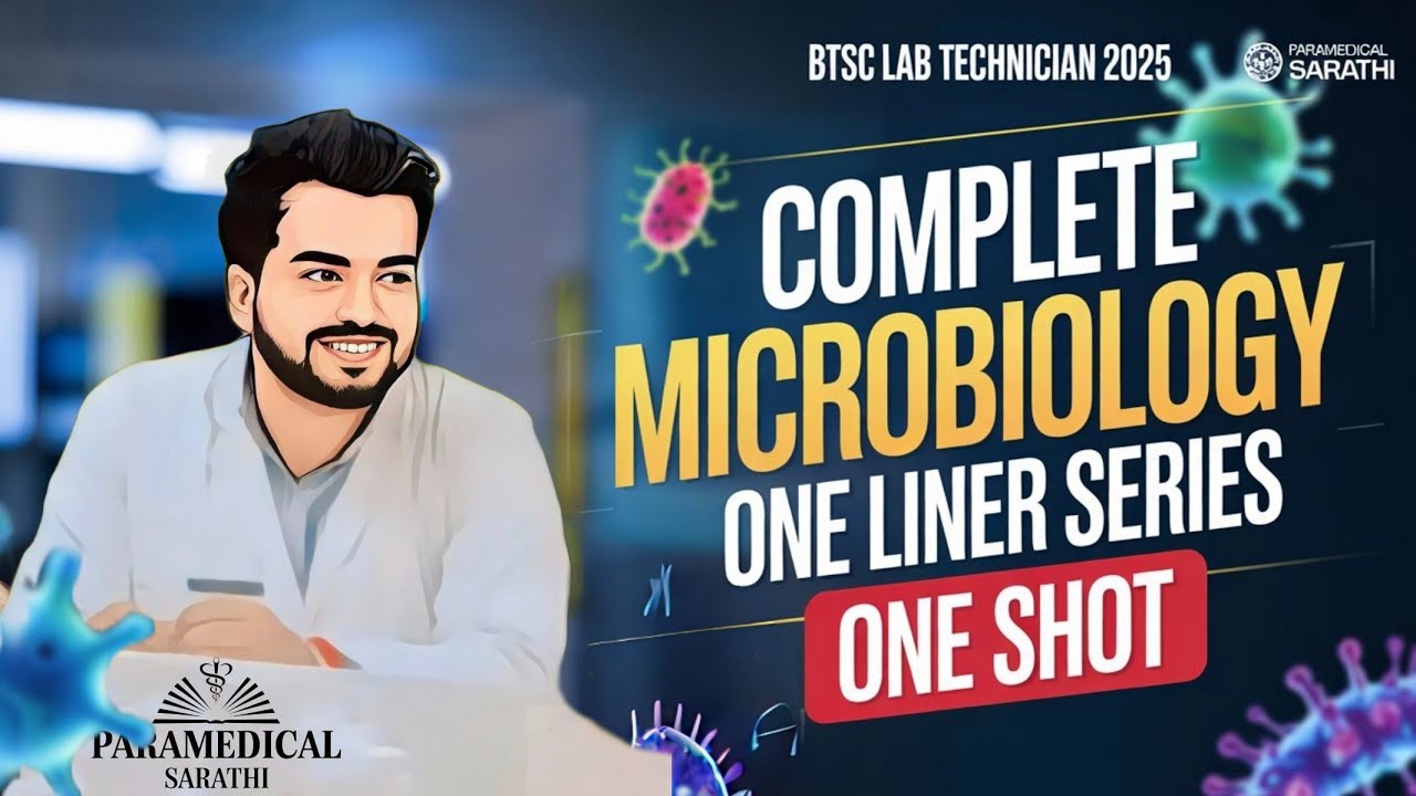 Complete Microbiology: One Liner Series 🔥 | BTSC Lab Technician 2025