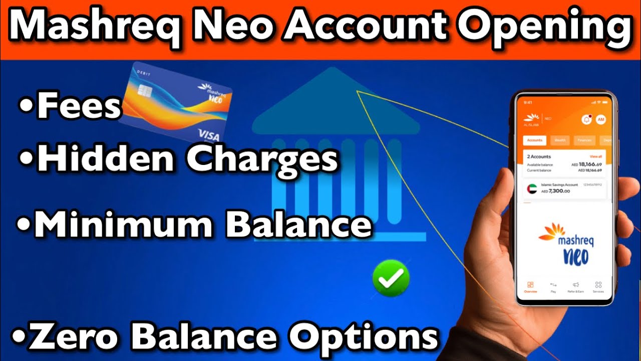 Mashreq Neo Account Opening in UAE (2026) | Zero Balance Options, Fees & Hidden Charges