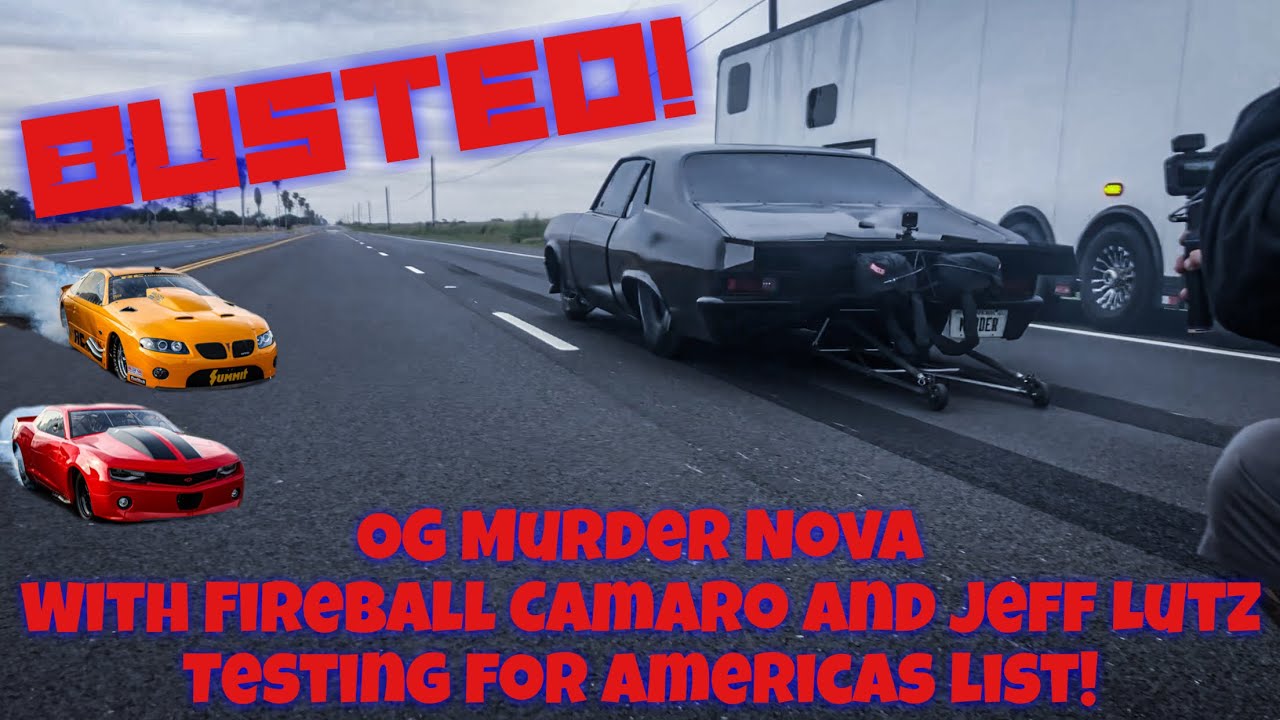 BUSTED WHILE TESTING FOR STREET OUTLAWS AMERICAS LIST SEASON 2!