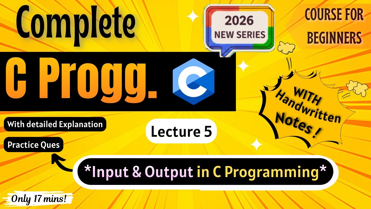 *Input & Output in C Programming* | Lecture 5 | C Programming Full course for Beginners