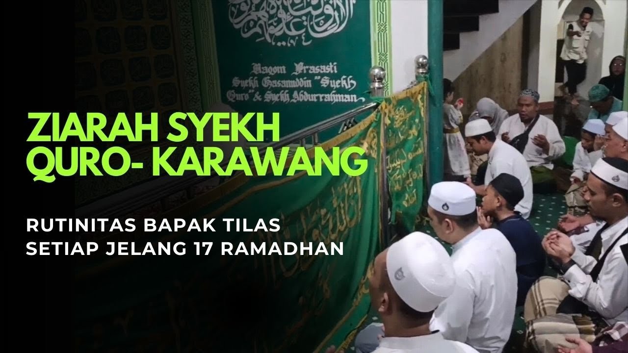 Ziarah Syekh Quro - Karawang