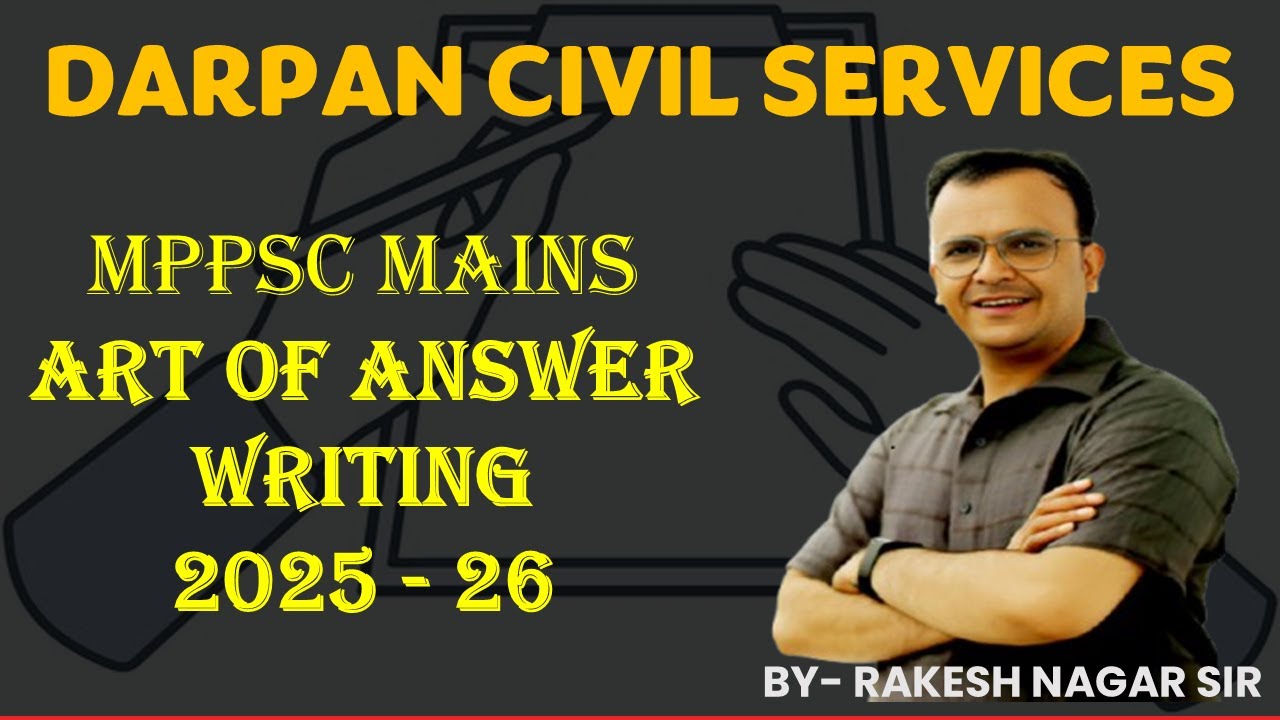 Art of Answer Writing | Mains 2025 - 2026 | New Syllabus |  BY - Rakesh Nagar Sir