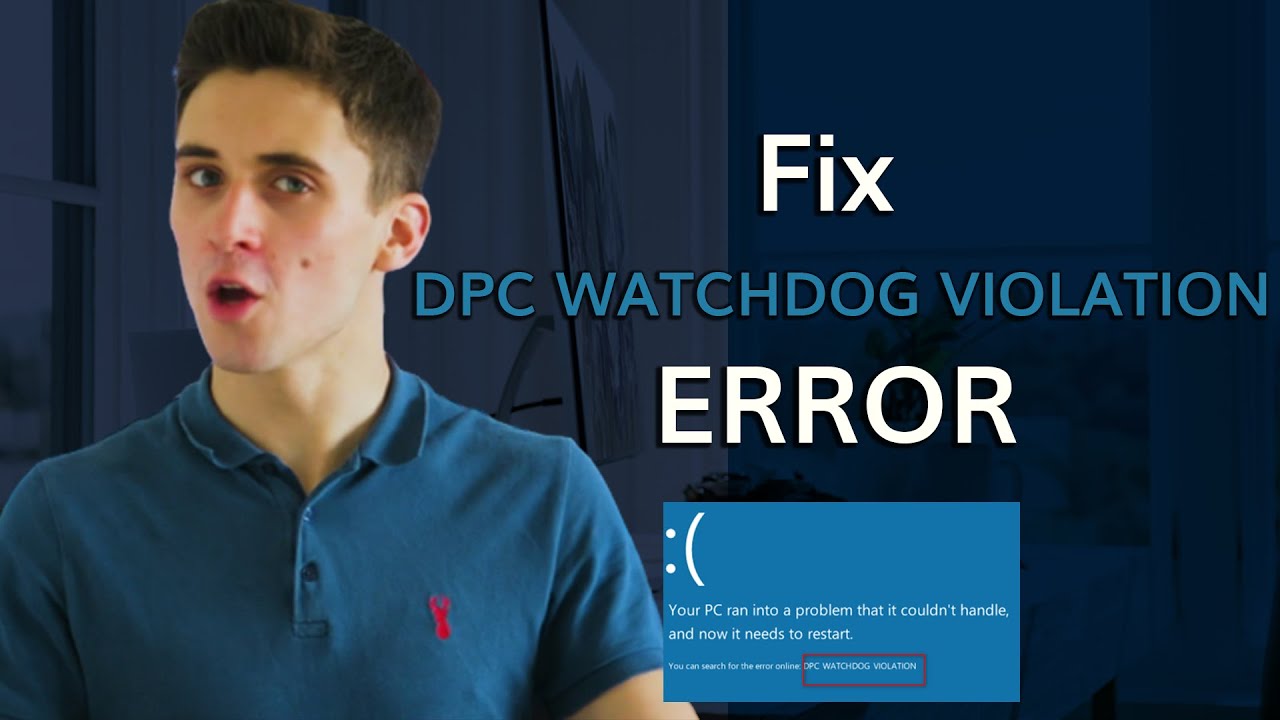 Решения для исправления ошибки Stop Code DPC Watchdog Violation
