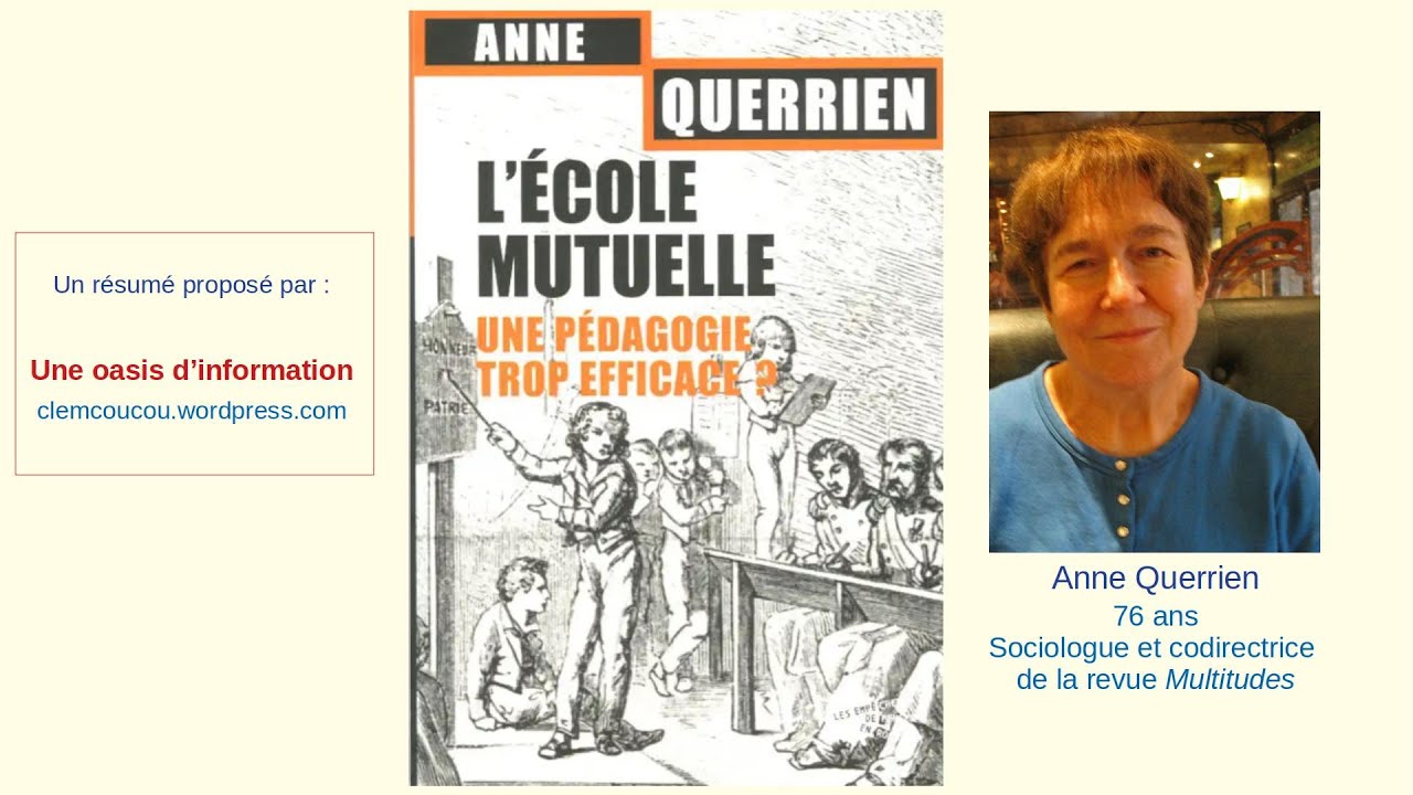 L'école mutuelle, une pédagogie trop efficace ? d'Anne Querrien