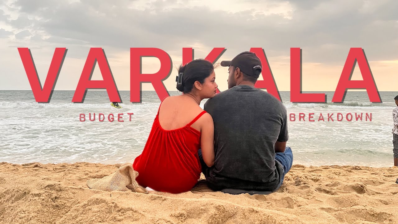 Varkala Travel Guide: Budget Breakdown, Stay, Food & How to Reach