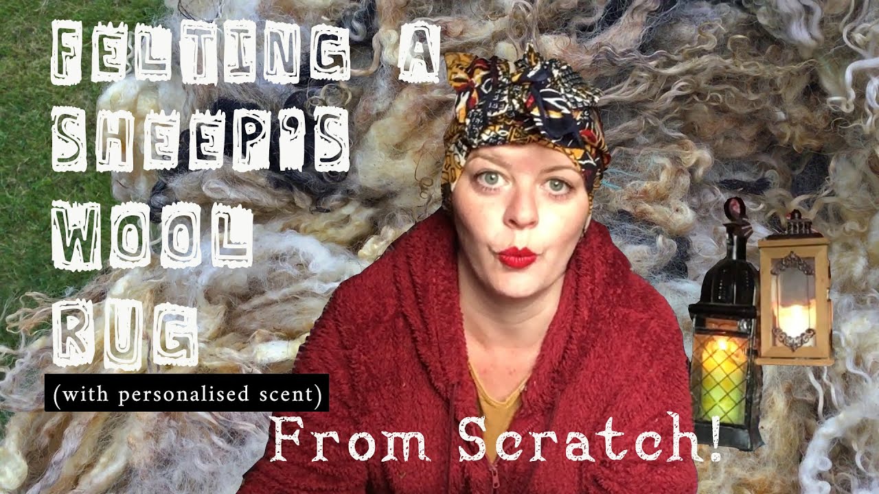 Felting a Valais Sheep's Wool Rug (From Scratch!) - Diary of a Ditch Witch