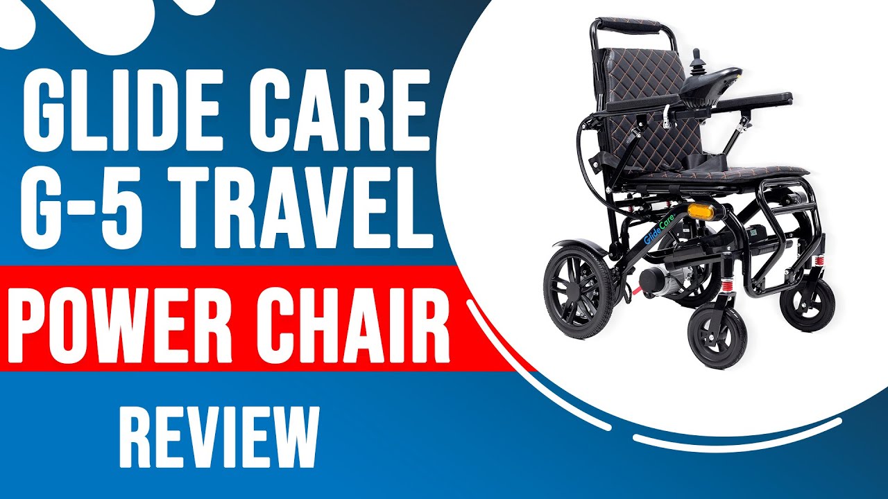 Glide Care G-5 Travel Power Chair Review