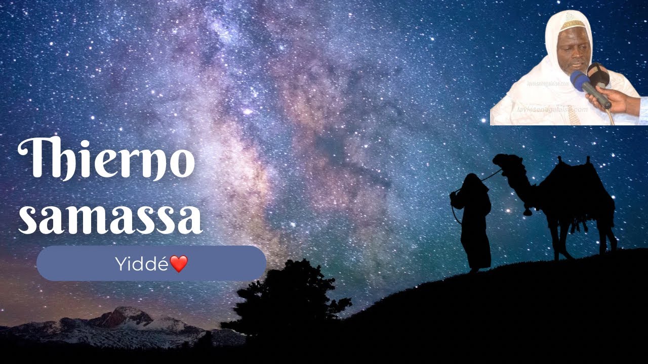 Thierno Samassa Parle de L’amour 🥰 Yiddé sabou Allah 