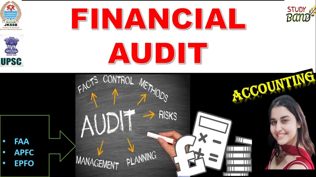 Lec- 43 FINANCIAL AUDIT I MEANING OF AUDIT I STAGES OF FINANCIAL AUDIT I  JKSSB  I UPSC I  FAA I
