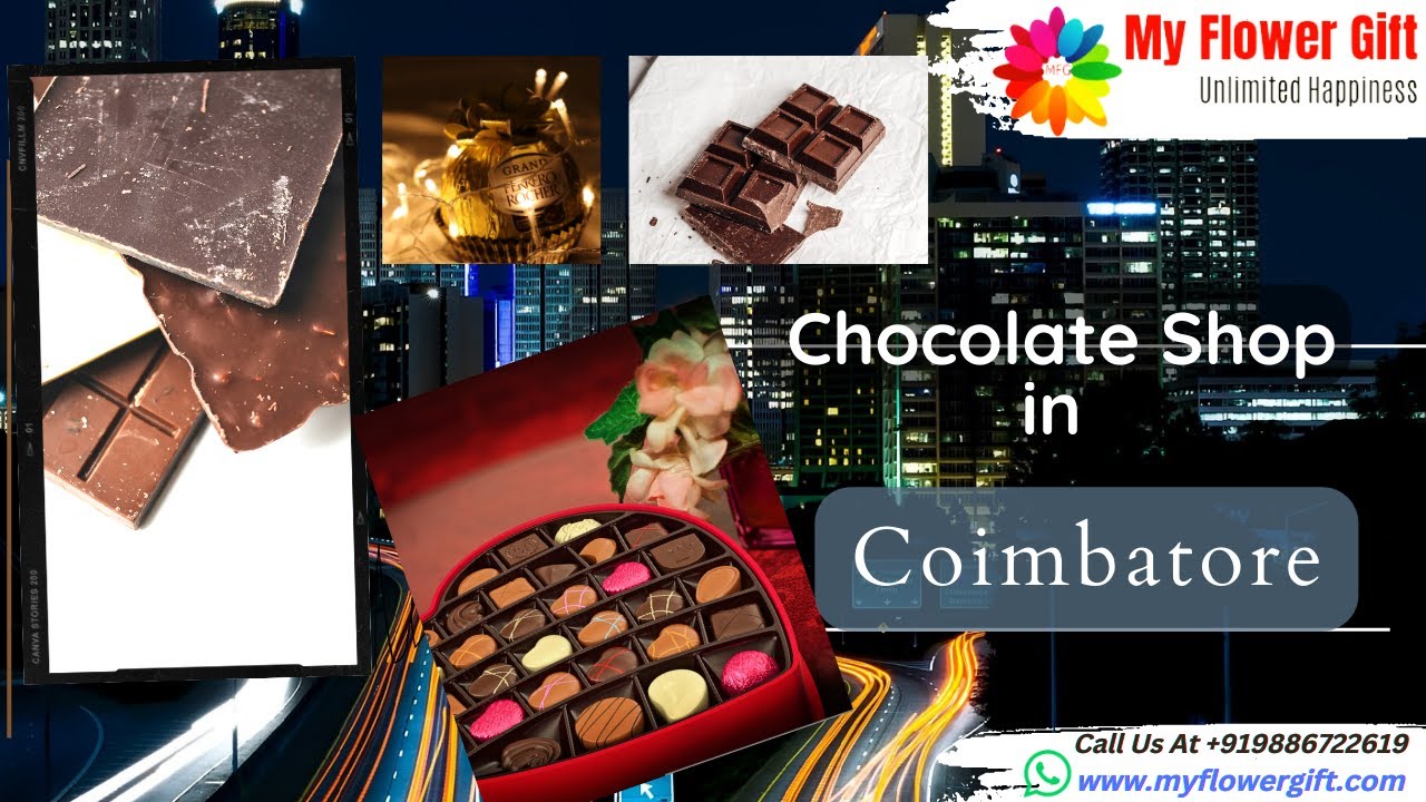 Best Chocolate Shop In Coimbatore | Order Chocolate Online | Same Day Chocolate Delivery