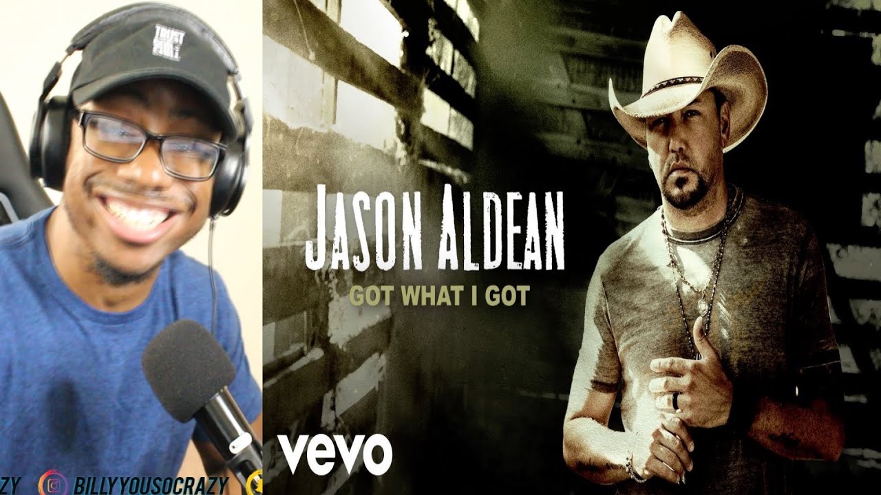 Jason Aldean - Got What I Got REACTION!