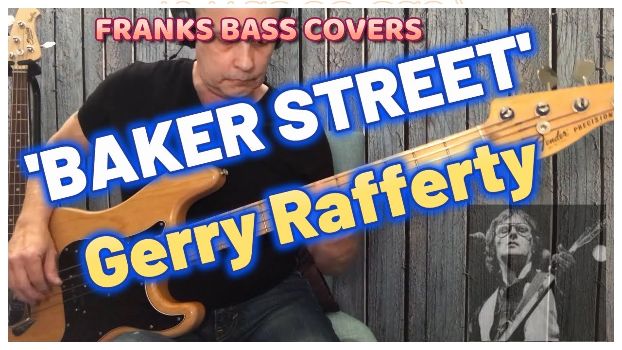 'BAKER STREET - GERRY RAFFERTY | FRANKS BASS COVERS (w/cc LYRICS)