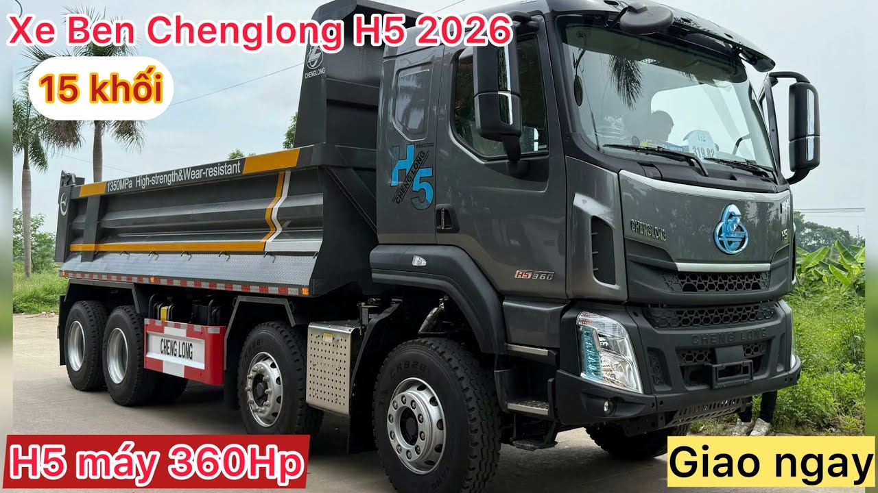 ✅XE BEN CHENGLONG 2026| H5 MÁY 360HP| XE BEN 4 chân 15 KHỐI| CẦU 16 TẤN | KHỎE – BỀN – TIẾT KIỆM