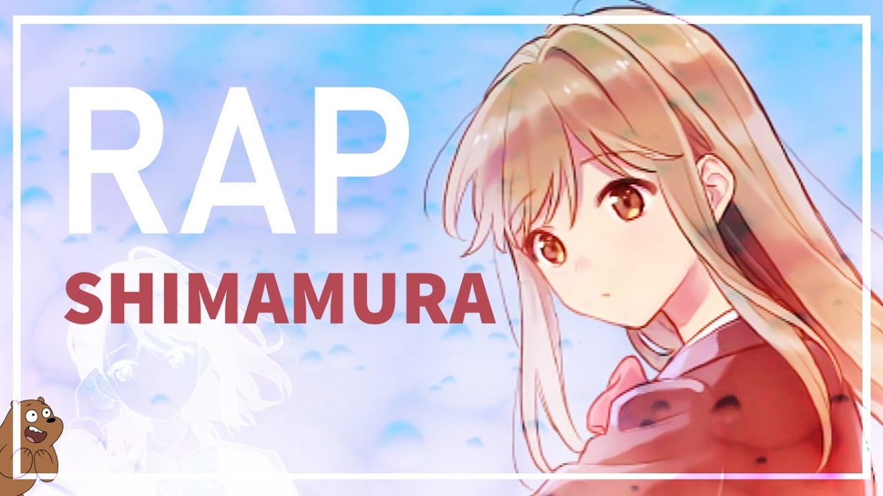 Rap de Shimamura (Adachi to Shimamura) by Nuur