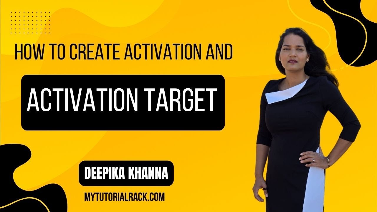 How to Create Activation And Activation Target