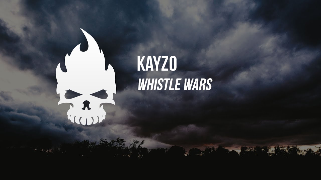 KAYZO - Whistle Wars