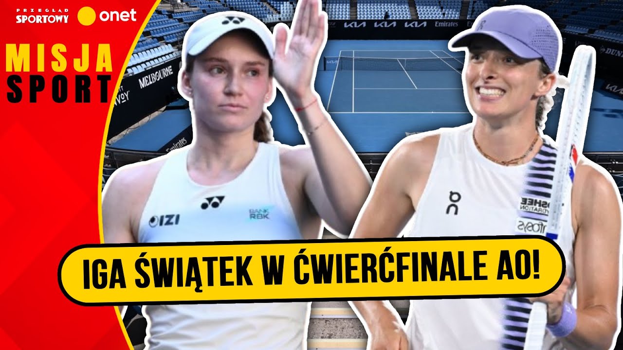 IGA ŚWIĄTEK W ĆWIERĆFINALE AUSTRALIAN OPEN! CZAS NA STARCIE Z RYBAKINĄ